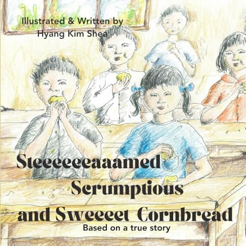 Steeeeeeaaamed, Scrumptious, and Sweeeet Cornbread