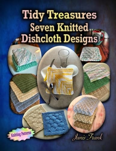 Tidy Treasures Seven Knitted Dishcloth Designs