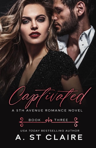 Captivated Book Three, 5th Avenue Romance
