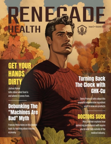 Renegade Health Magazine Fall 2023