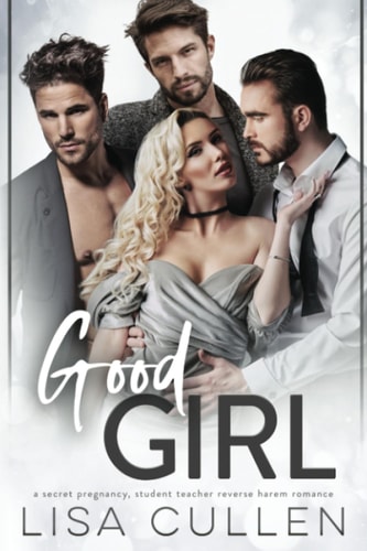 Good Girl A Secret Pregnancy, Student Teacher Reverse Harem Romance