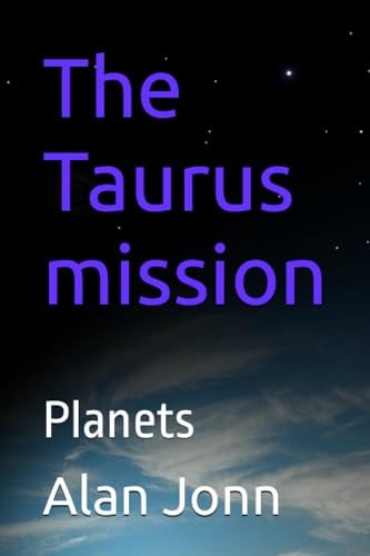 The Taurus Mission Planets