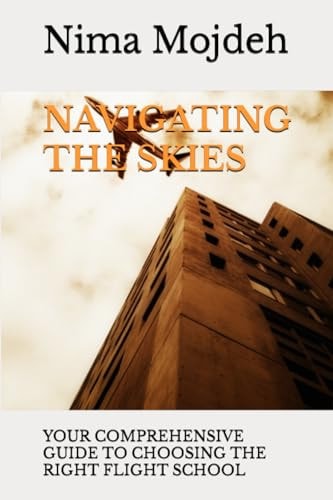 Navigating the Skies Your Comprehensive Guide to Choosing the Right Flight School