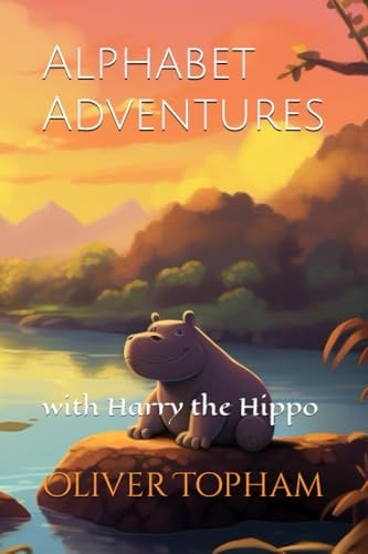 Alphabet Adventures With Harry the Hippo