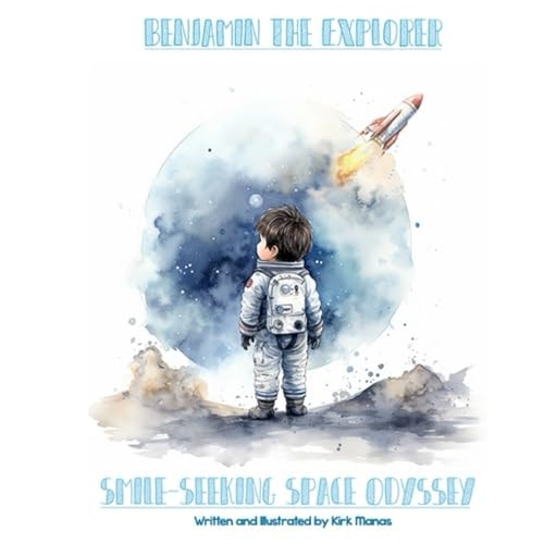 Benjamin the Explorer Smile-seeking Space Odyssey