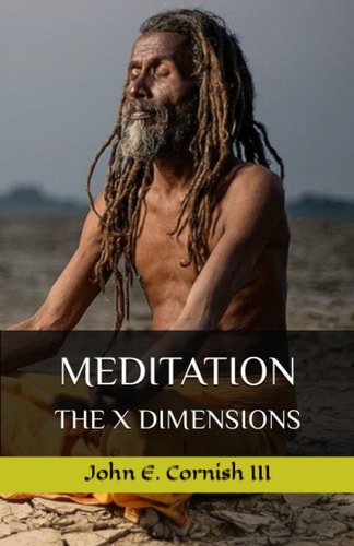 Meditation The X Dimensions
