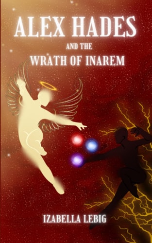 Alex Hades and the Wrath of Inarem