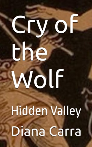 Cry of the Wolf Hidden Valley