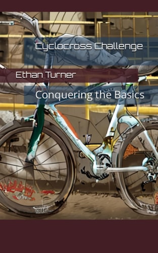 Cyclocross Challenge Conquering the Basics