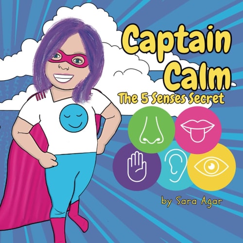 Captain Calm The 5 Senses Secret