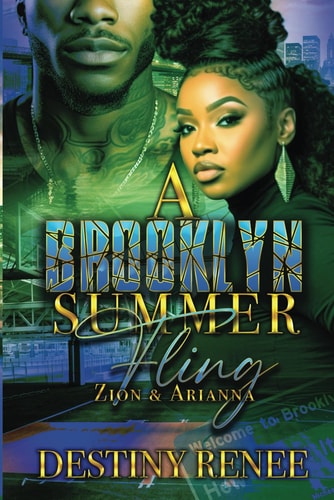 A Brooklyn Summer Fling Zion & Arianna (A Novella)