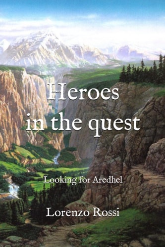 Heroes in the Quest Looking for Aredhel