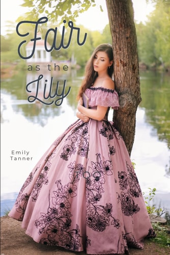FAIR AS THE LILY.