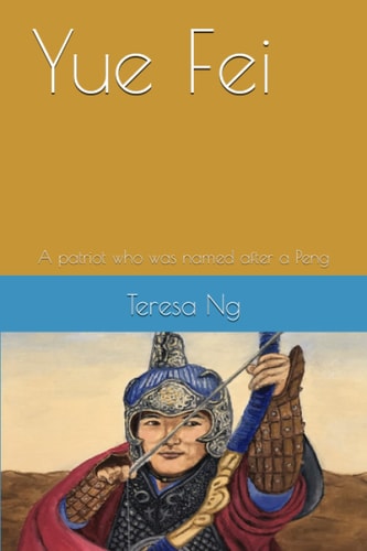 Yue Fei A Patriot who was Named After a Peng