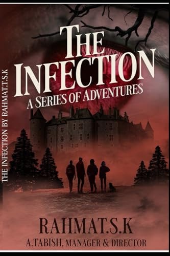 The Infection (Book 1) The Lost Souls
