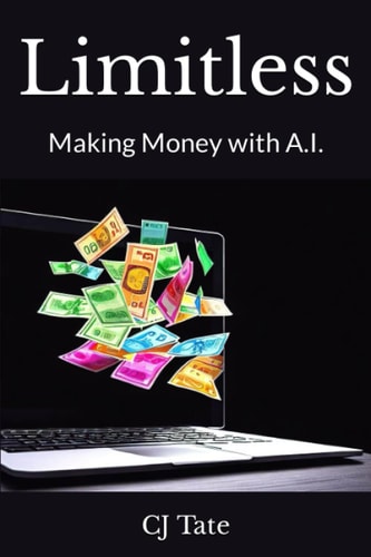 Limitless Making Money with A.I.