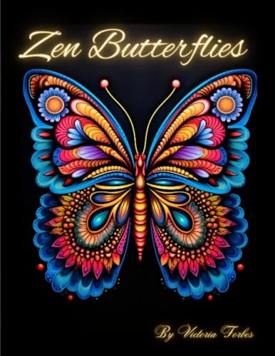 Zen Butterflies Mandalas for a Mindful Coloring