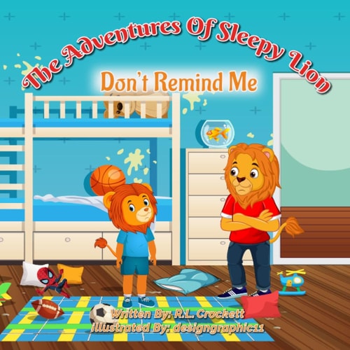 Don't Remind Me The Adventures of Sleepy Lion