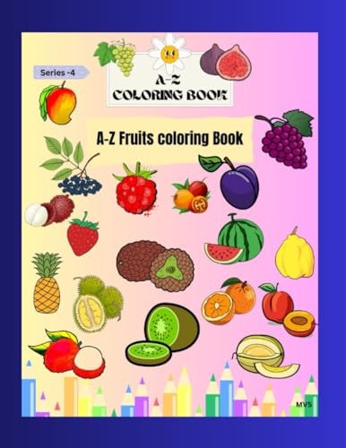A-Z Coloring Book A-Z Fruits Coloring Book