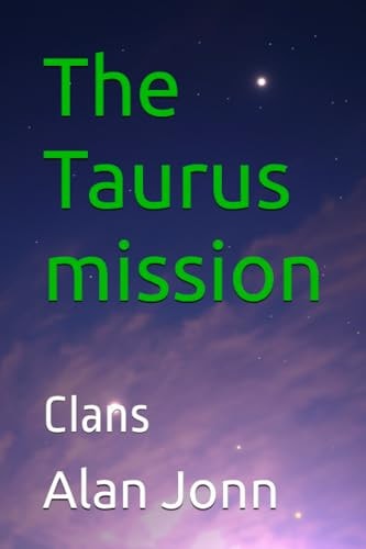 The Taurus Mission Clans
