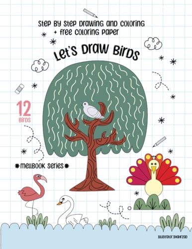Draw Step by Step Let's Draw Birds, For Children Ages 3-10