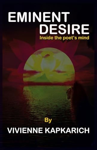 Eminent Desire Inside the Poet's Mind
