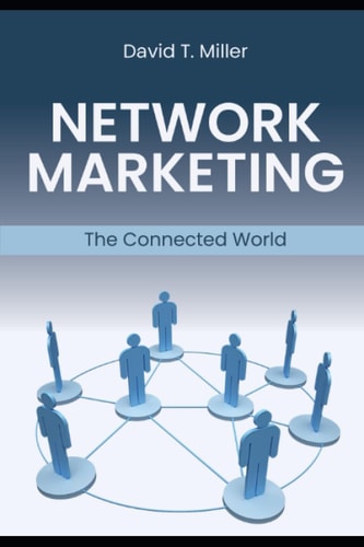 Network Marketing The Connected World