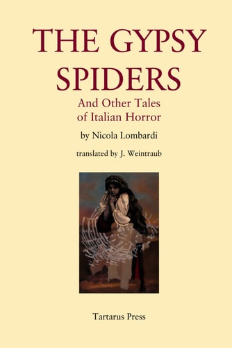 The Gypsy Spiders And Other Tales of Italian Horror