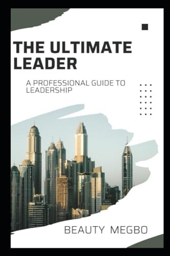 The Ultimate Leader