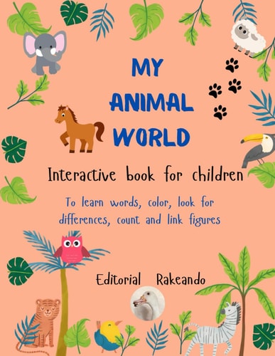 My Animal World Interactive Book for Children