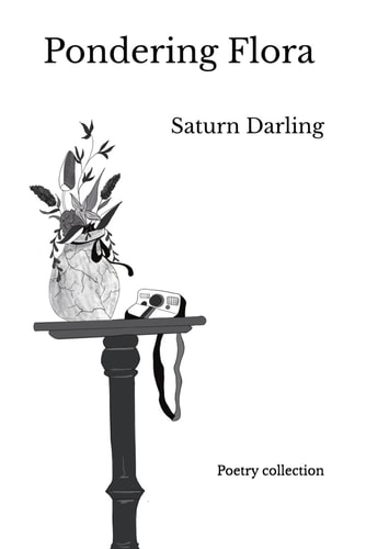 Pondering Flora A Poetry Collection
