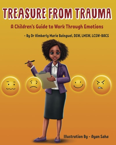 Treasure From Trauma A Children's Guide to Work Through Emotions