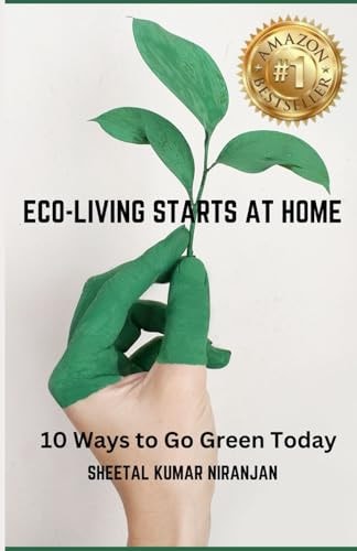 Eco-Living Starts at Home 10 Ways to Go Green Today