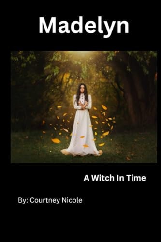 Madelyn A Witch In Time