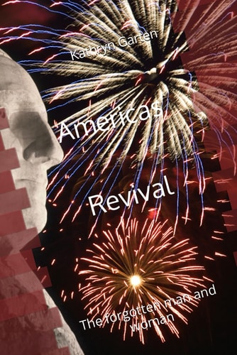 Americas Revival The Forgotten Man and Woman