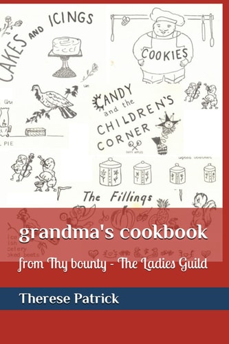 Grandma's Cookbook From Thy Bounty