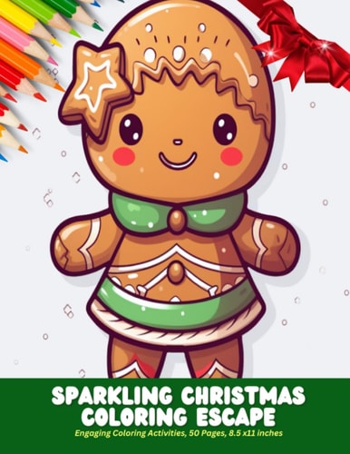 Sparkling Christmas Coloring Escape Engaging Coloring Activities, 50 Pages, 8.5 X11 Inches