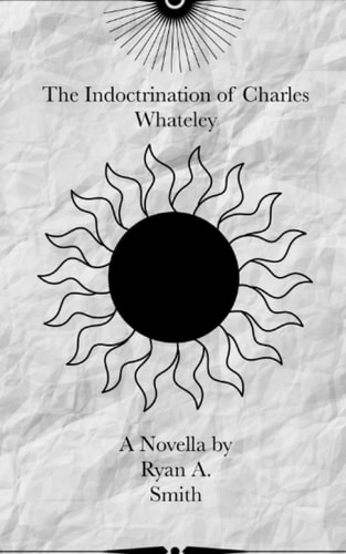 The Indoctrination of Charles Whateley