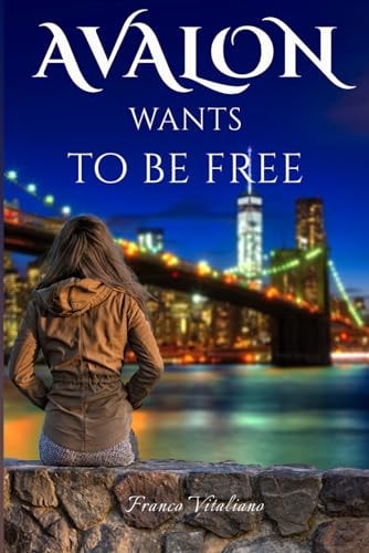Avalon Wants to be Free