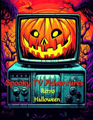 Coloring Book Spooky TV Adventures - Retro Halloween