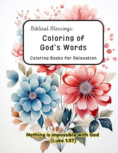 Biblical Blessings Coloring of God's Words Coloring Books for Relaxation