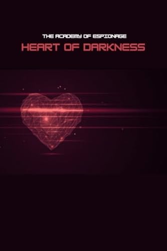 The Academy of Espionage Heart of Darkness