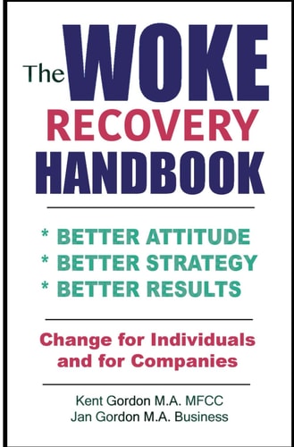 Woke Recovery Handbook There is a Way Out!