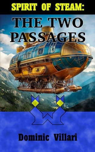 Spirit of Steam The Two Passages