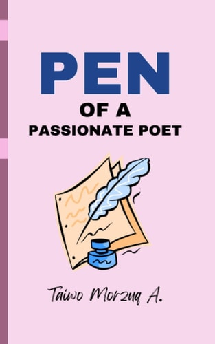 Pen of A Passionate Poet