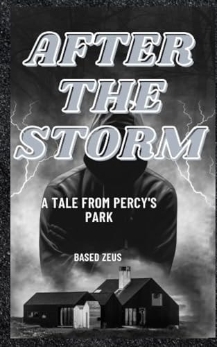After the Storm A Tale from Percy's Park