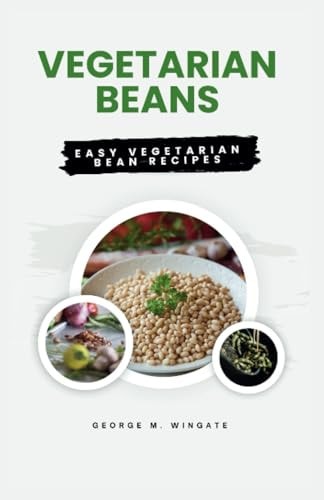 Vegetarian Beans Easy Vegetarian Bean Recipes