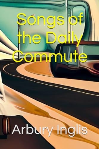 Songs of the Daily Commute