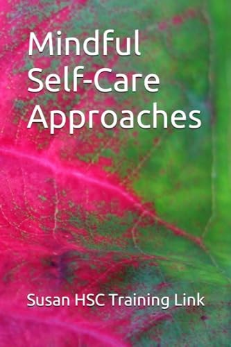 Mindful Self-Care Approaches