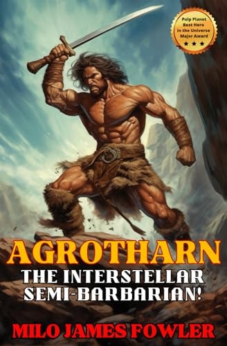 AGROTHARN THE INTERSTELLAR SEMI-BARBARIAN!.